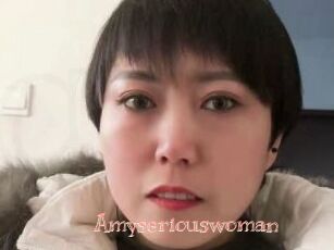 Amyseriouswoman