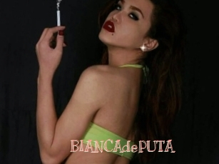 BIANCAdePUTA