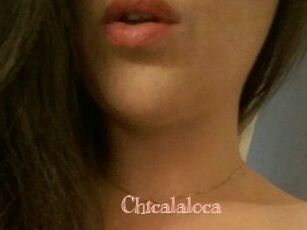 Chicalaloca