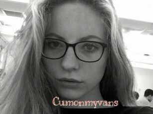 Cumonmyvans