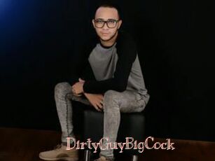 DirtyGuyBigCock