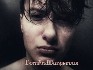 DomAndDangerous