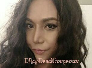 DRopDeadGorgeoux