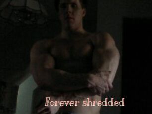 Forever_shredded