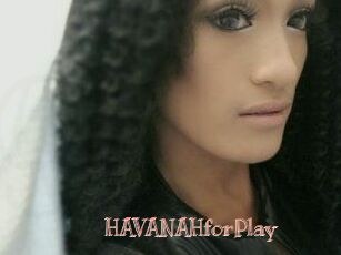 HAVANAHforPlay