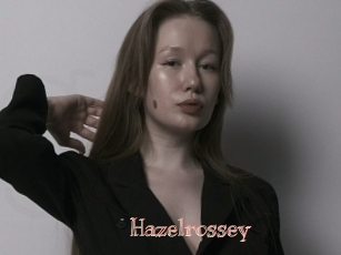 Hazelrossey