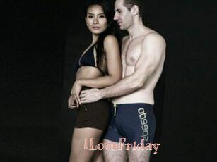 ILoveFriday