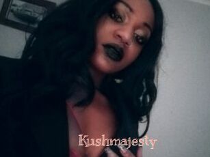 Kushmajesty