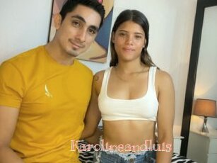 Karolineandluis