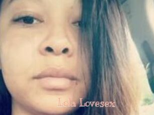 Lola_Lovesex