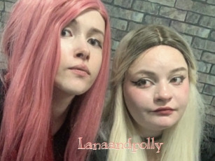 Lanaandpolly