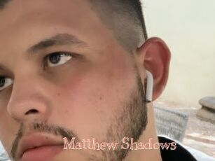 Matthew_Shadows