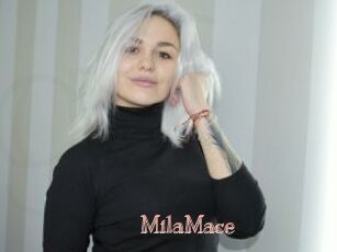 MilaMace