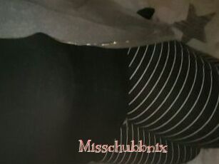 Misschubbnix