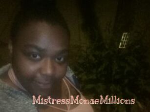 MistressMonaeMillions