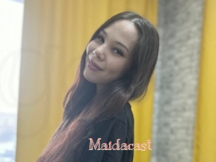 Maidacast