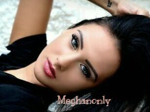 Meghanonly