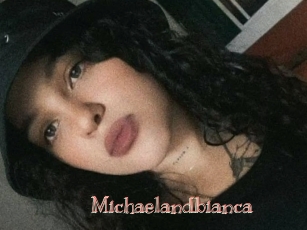 Michaelandbianca