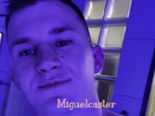 Miguelcaster