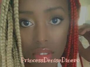 PrincessDeniseDinero