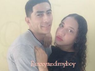 Roxxyandmyboy