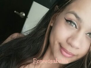 Roseeisabella