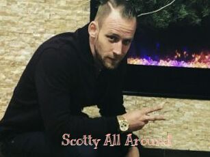 Scotty_All_Around