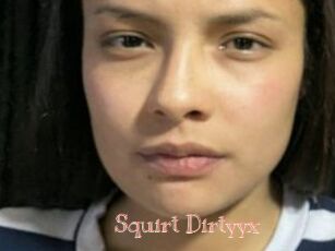 Squirt_Dirtyyx