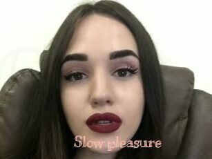 Slow_pleasure