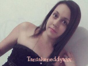 Taniakeneddyxxx