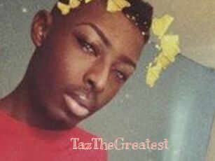 TazTheGreatest