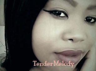 TenderMelody