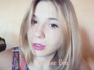 Tender_Eva