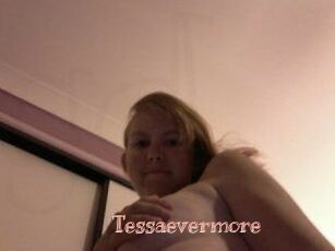 Tessaevermore