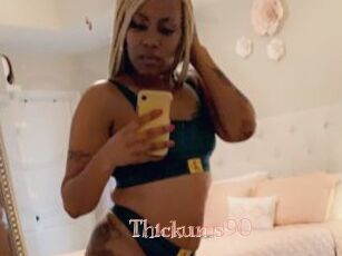 Thickums90