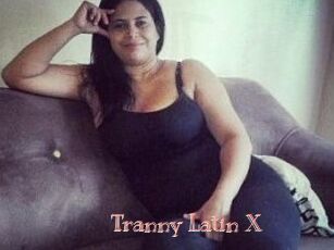 Tranny_Latin_X