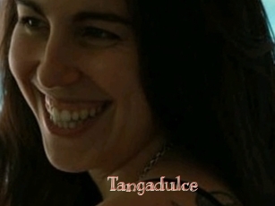 Tangadulce