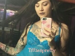 Tittiespretty