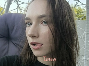 Trice