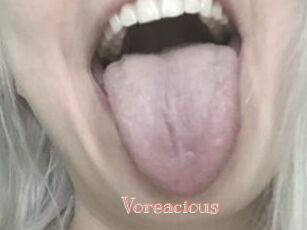 Voreacious