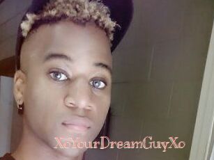 XoYourDreamGuyXo